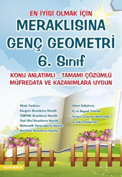 Altın Nokta Meraklısına Genç Geometri 6. Sınıflar İçin Konu Anlatımlı Tamamı Çözümlü Altın Nokta Meraklısına Genç Geometri 6. Sınıflar İçin Konu Anlatımlı Tamamı Çözümlü