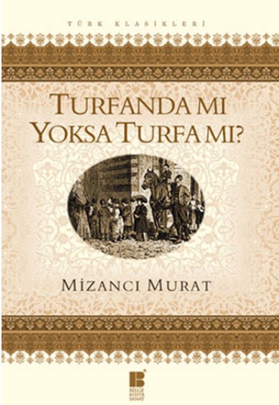 Turfanda mı Yoksa Turfa mı? Turfanda mı Yoksa Turfa mı?