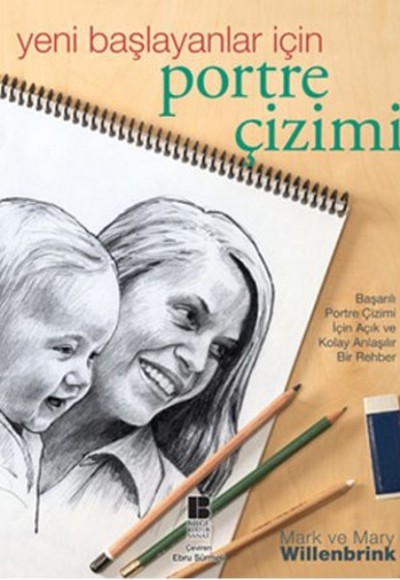 Yeni Başlayanlar için Portre Çizimi Yeni Başlayanlar için Portre Çizimi