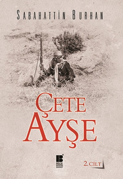 Çete Ayşe 2. Cilt Çete Ayşe 2. Cilt