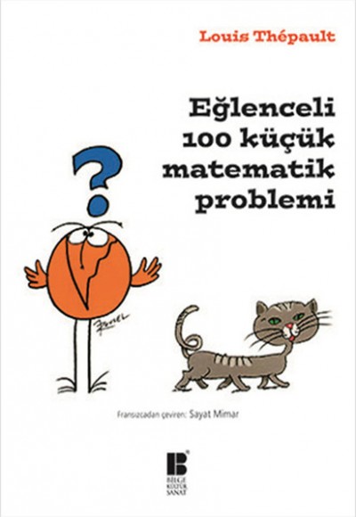 Eğlenceli 100 Küçük Matematik Problemi Eğlenceli 100 Küçük Matematik Problemi