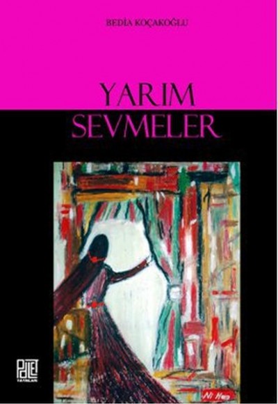 Yarım Sevmeler Yarım Sevmeler