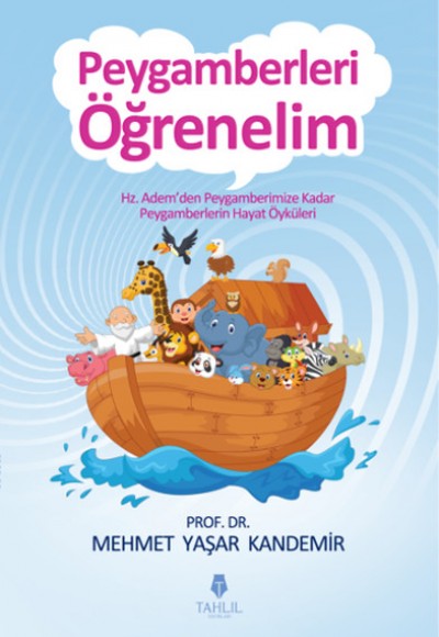 Peygamberleri Öğrenelim Peygamberleri Öğrenelim