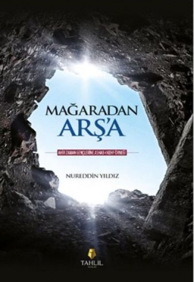 Mağaradan Arş'a Mağaradan Arş'a
