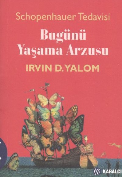 Bugünü Yaşama Arzusu Bugünü Yaşama Arzusu