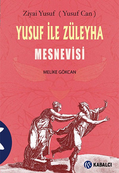 Yusuf İle Züleyha Mesnevisi Yusuf İle Züleyha Mesnevisi