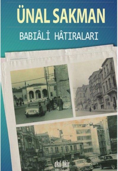 Babıali Hatıraları Babıali Hatıraları