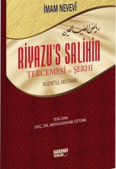 Riyazü’s Salihin Tercemesi ve Şerhi (Büyük Boy) Riyazü’s Salihin Tercemesi ve Şerhi (Büyük Boy)
