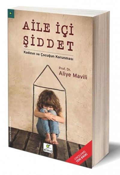 Aile İçi Şiddet / Kadının ve Çocuğun Korunması Aile İçi Şiddet / Kadının ve Çocuğun Korunması