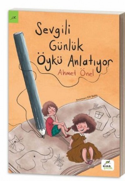 Sevgili Günlük Öykü Anlatıyor Sevgili Günlük Öykü Anlatıyor