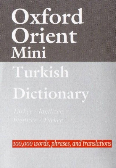 Oxford Orient Mini Turkish Dictionary Oxford Orient Mini Turkish Dictionary