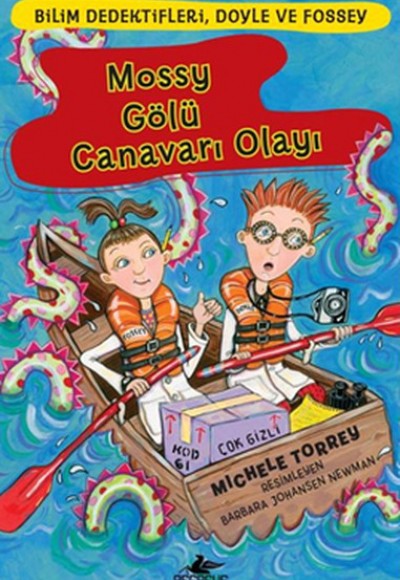 Mossy Gölü Canavarı Olayı / Bilim Dedektifleri Doyle ve Fossey Mossy Gölü Canavarı Olayı / Bilim Dedektifleri Doyle ve Fossey