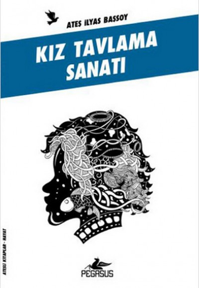 Kız Tavlama Sanatı