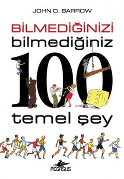 Bilmediğinizi Bilmediğiniz 100 Temel Şey Bilmediğinizi Bilmediğiniz 100 Temel Şey
