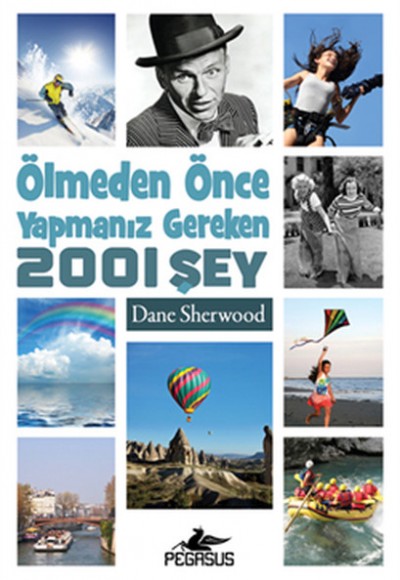 Ölmeden önce Yapmanız Gereken 2001 şey Ölmeden önce Yapmanız Gereken 2001 şey