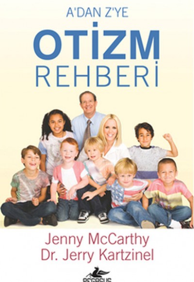 A'dan Z'ye Otizm Rehberi A'dan Z'ye Otizm Rehberi