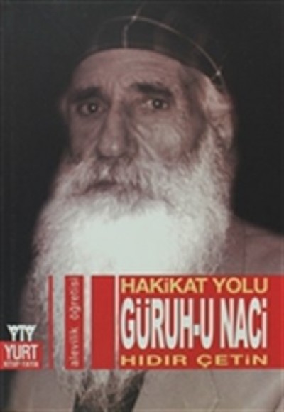 Hakikat Yolu - Güruh-u Naci Hakikat Yolu - Güruh-u Naci
