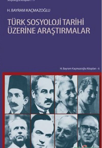 Türk Sosyoloji Tarihi Üzerine Araştırmalar Türk Sosyoloji Tarihi Üzerine Araştırmalar