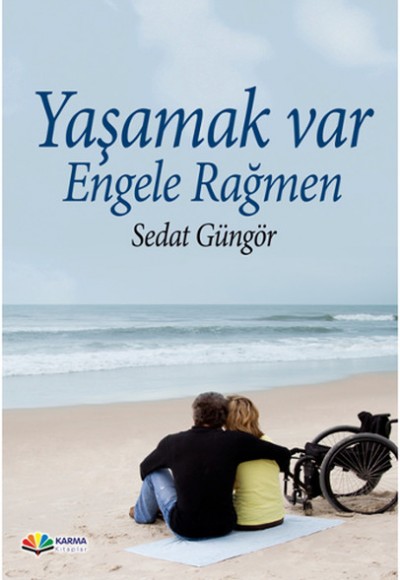 Yaşamak Var Engele Rağmen Yaşamak Var Engele Rağmen