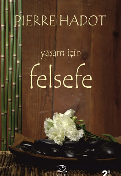 Yaşam İçin Felsefe Yaşam İçin Felsefe