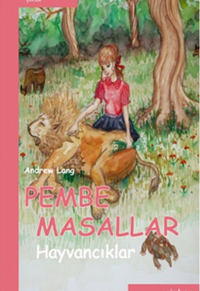 Pembe Masallar (Hayvancıklar) Pembe Masallar (Hayvancıklar)