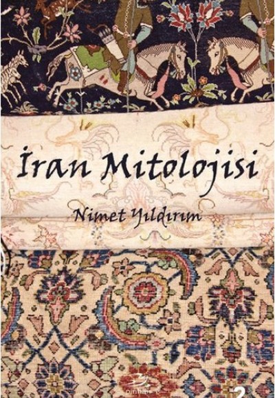 İran Mitolojisi İran Mitolojisi