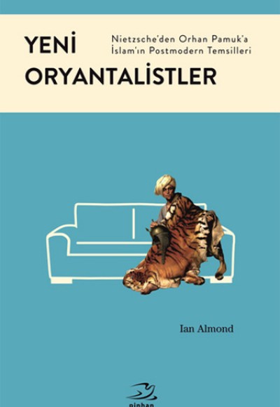 Yeni Oryantalistler Yeni Oryantalistler