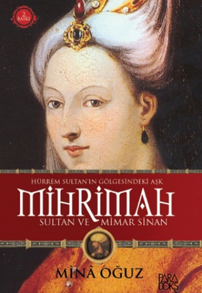 Mihrimah Sultan ve Mimar Sinan