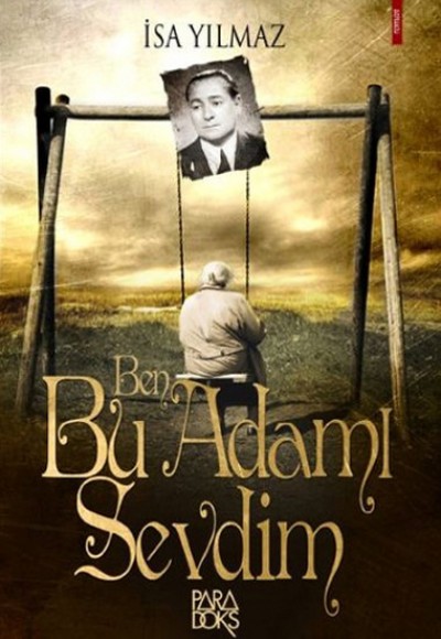 Ben Bu Adamı Sevdim Ben Bu Adamı Sevdim