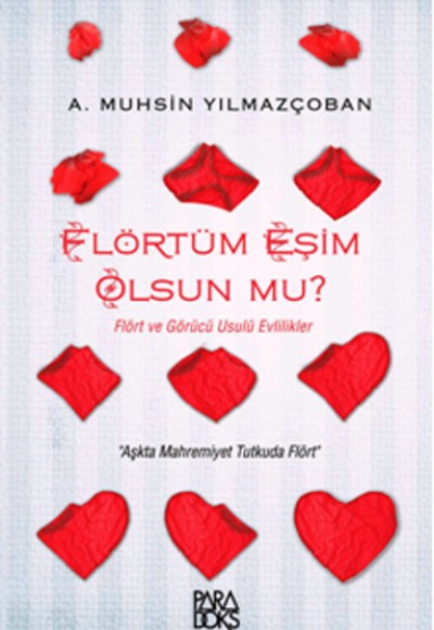 Flörtüm Eşim Olsun Mu? Flörtüm Eşim Olsun Mu?