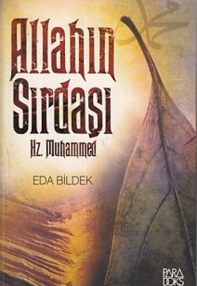Allahın Sırdaşı Hz. Muhammed Allahın Sırdaşı Hz. Muhammed