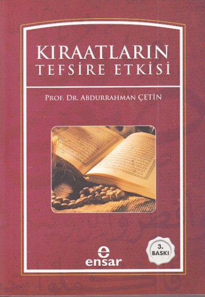 Kıraatların Tefsire Etkisi Kıraatların Tefsire Etkisi