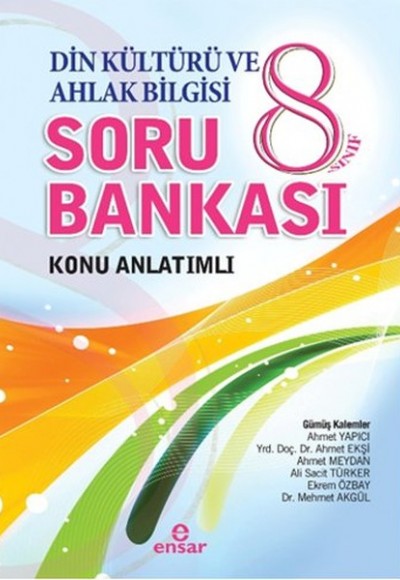 8. Sınıf Din Kültürü ve Ahlak Bilgisi Soru Bankası Konu Anlatımlı 8. Sınıf Din Kültürü ve Ahlak Bilgisi Soru Bankası Konu Anlatımlı