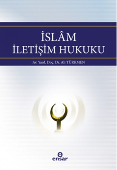 İslam İletişim Hukuku İslam İletişim Hukuku