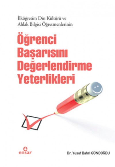 Öğrenci Başarısını Değerlendirme Yeterlikleri Öğrenci Başarısını Değerlendirme Yeterlikleri