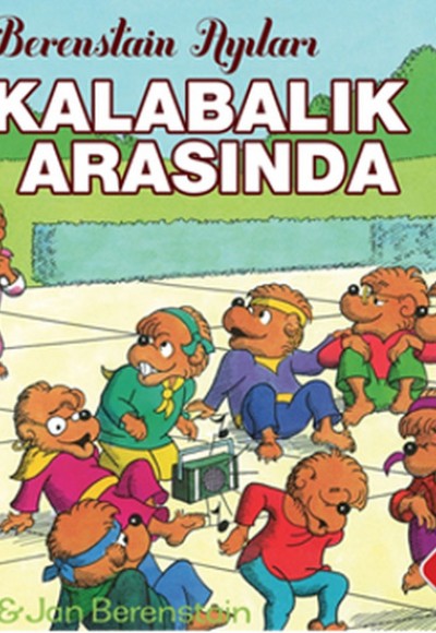 Berenstain Ayıları - Kalabalık Arasında Berenstain Ayıları - Kalabalık Arasında