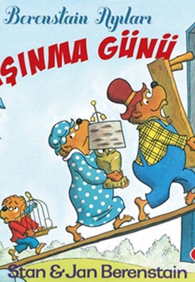 Berenstain Ayıları - Taşınma Günü Berenstain Ayıları - Taşınma Günü
