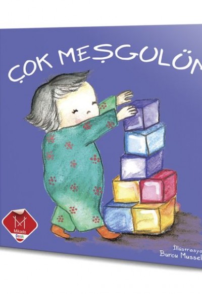 Çok Meşgulüm! Çok Meşgulüm!