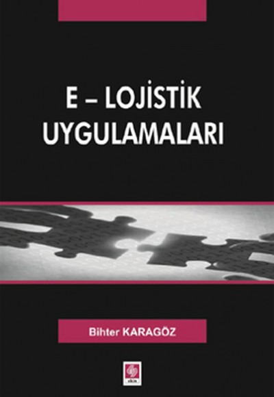 E-Lojistik Uygulamaları E-Lojistik Uygulamaları