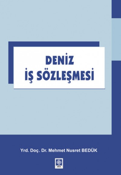 Deniz İş Sözleşmesi Deniz İş Sözleşmesi