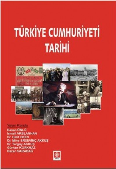 Türkiye Cumhuriyeti Tarihi Türkiye Cumhuriyeti Tarihi