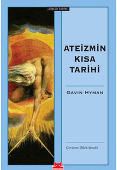 Ateizmin Kısa Tarihi Ateizmin Kısa Tarihi