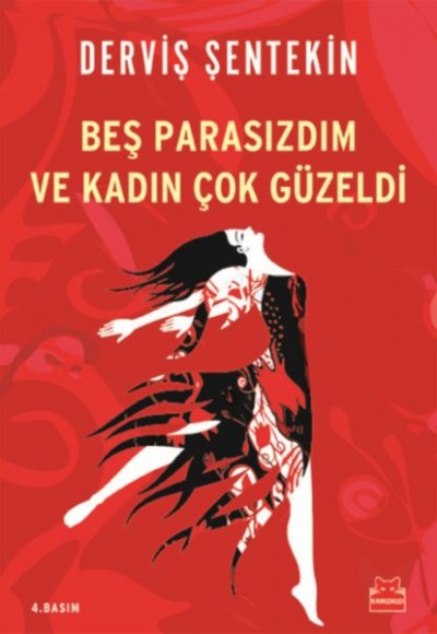 Beş Parasızdım ve Kadın Çok Güzeldi Beş Parasızdım ve Kadın Çok Güzeldi