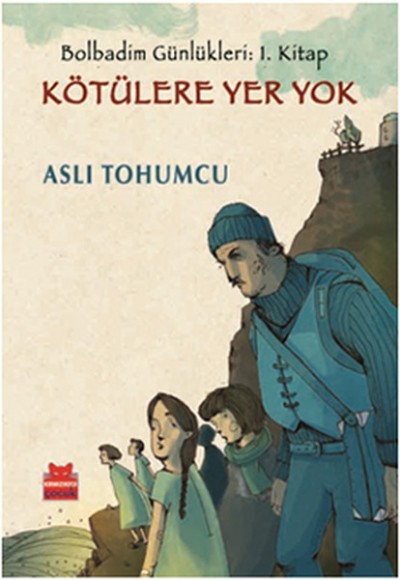 Kötülere Yer Yok / Bolbadim Günlükleri: 1. Kitap Kötülere Yer Yok / Bolbadim Günlükleri: 1. Kitap