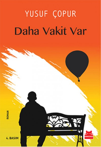 Daha Vakit Var Daha Vakit Var
