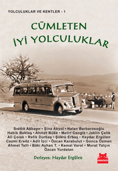 Cümleten İyi Yolculuklar Cümleten İyi Yolculuklar