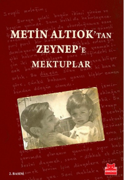 Metin Altıok'tan Zeynep'e Mektuplar Metin Altıok'tan Zeynep'e Mektuplar