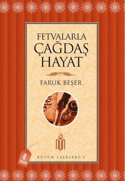 Fetvalarla Çağdaş Hayat Fetvalarla Çağdaş Hayat