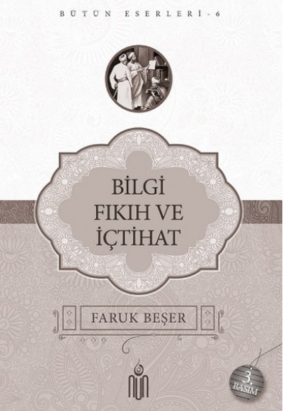 Bilgi Fıkıh ve İçtihat Bilgi Fıkıh ve İçtihat