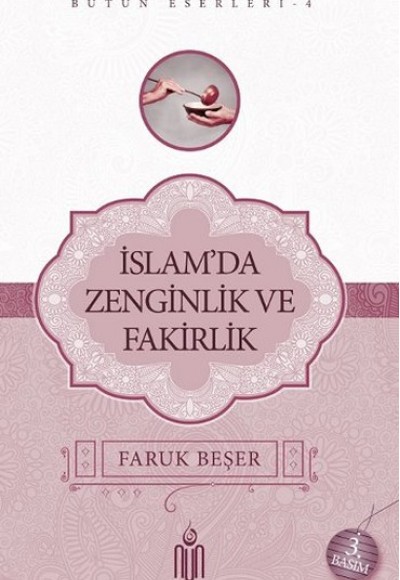 İslamda Zenginlik ve Fakirlik İslamda Zenginlik ve Fakirlik
